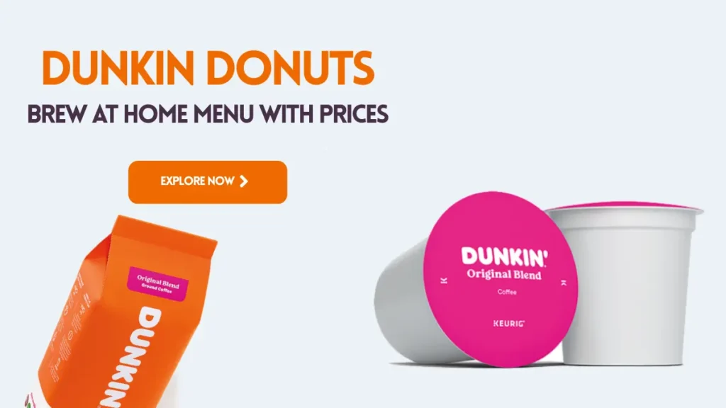 Dunkin Donuts Brew At Home Menu