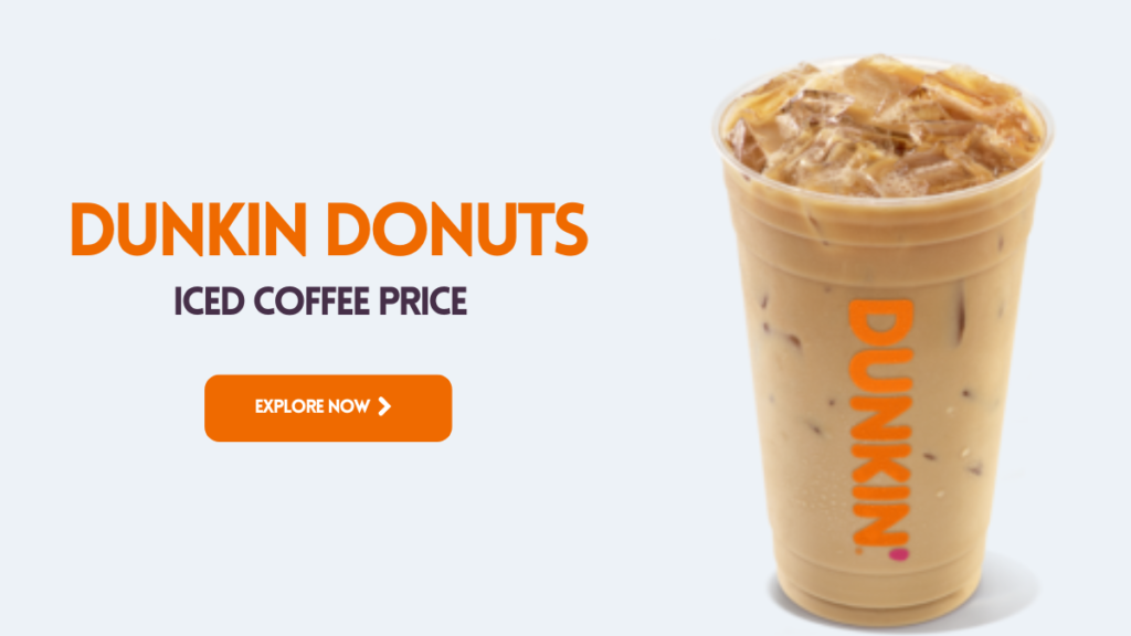 Dunkin Donuts Iced Coffee