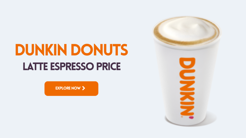 Dunkin Latte Espresso